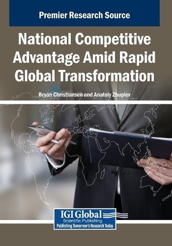 National Competitive Advantage Amid Rapid Global Transformation