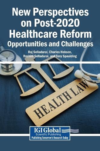 New Perspectives on Post-2020 Healthcare Reform: Opportunities and Challenges