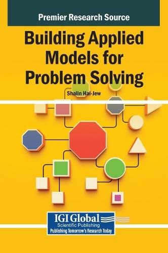 Building Applied Models for Problem Solving