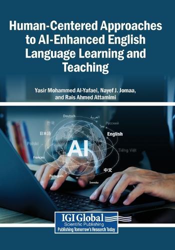 Human-Centered Approaches to AI-Enhanced English Language Learning and Teaching