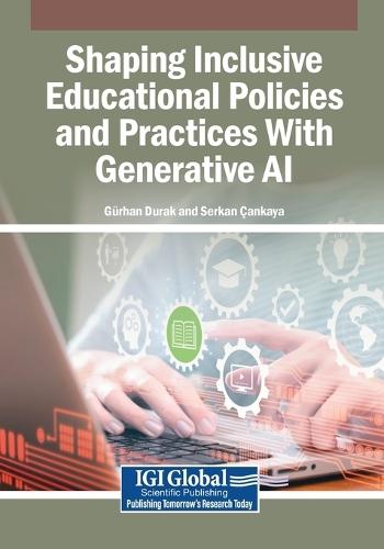 Shaping Inclusive Educational Policies and Practices With Generative AI
