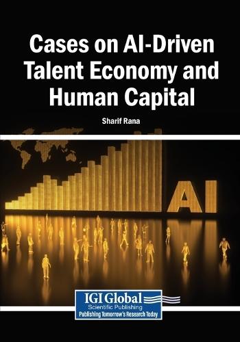 Cases on AI-Driven Talent Economy and Human Capital