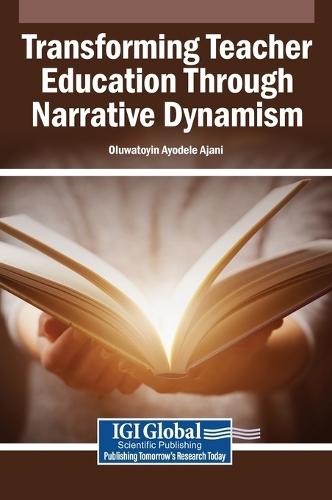 Transforming Teacher Education Through Narrative Dynamism