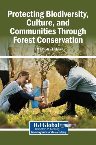 Protecting Biodiversity, Culture, and Communities Through Forest Conservation