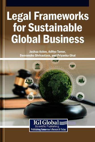 Legal Frameworks for Sustainable Global Business