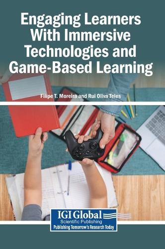 Engaging Learners with Immersive Technologies and Game-Based Learning