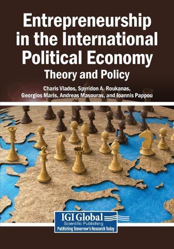 Entrepreneurship in the International Political Economy: Theory and Policy