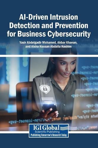 Ai-Driven Intrusion Detection and Prevention for Business Cybersecurity