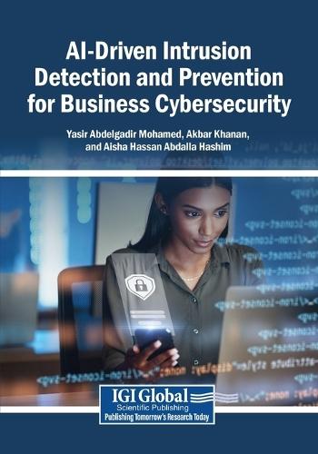 AI-Driven Intrusion Detection and Prevention for Business Cybersecurity