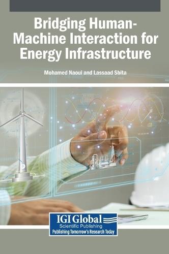 Bridging Human-Machine Interaction for Energy Infrastructure