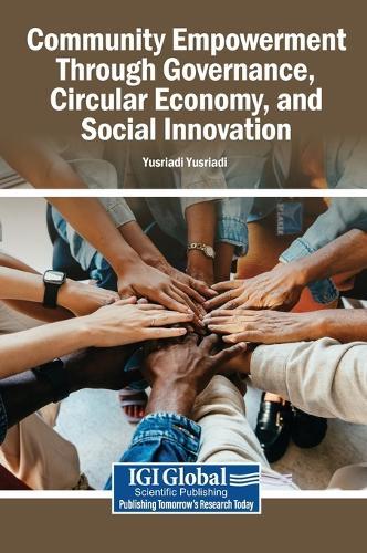 Community Empowerment Through Governance, Circular Economy, and Social Innovation