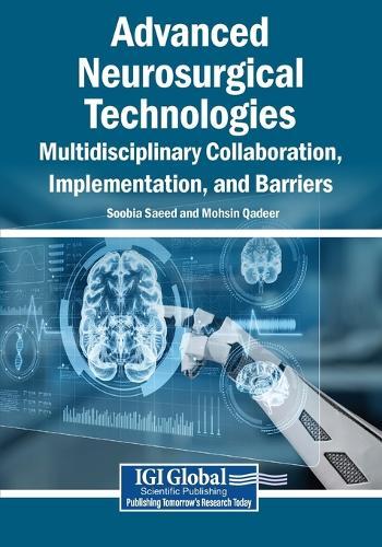 Advanced Neurosurgical Technologies: Multidisciplinary Collaboration, Implementation, and Barriers