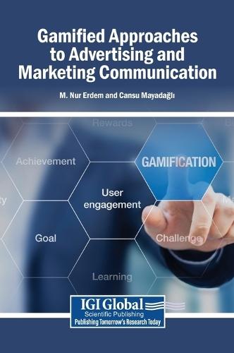 Gamified Approaches to Advertising and Marketing Communication