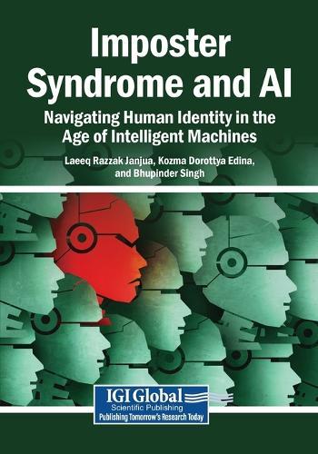 Imposter Syndrome and AI: Navigating Human Identity in the Age of Intelligent Machines
