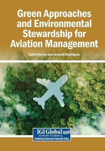 Green Approaches and Environmental Stewardship for Aviation Management