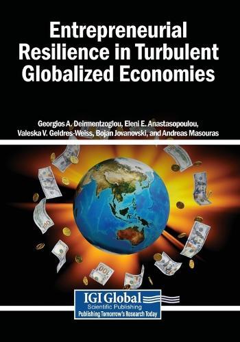 Entrepreneurial Resilience in Turbulent Globalized Economies
