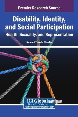 Disability, Identity, and Social Participation: Health, Sexuality, and Representation