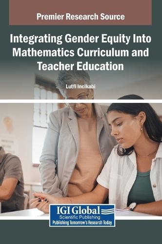 Integrating Gender Equity Into Mathematics Curriculum and Teacher Education
