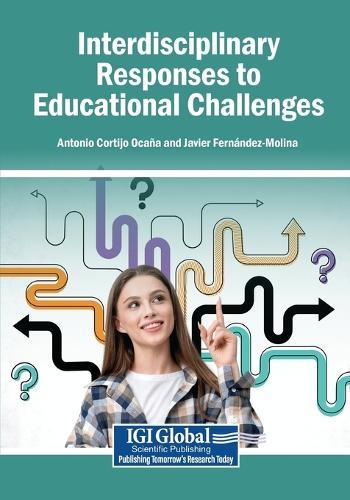 Interdisciplinary Responses to Educational Challenges