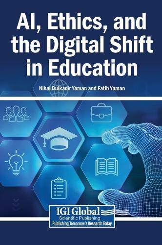 Ai, Ethics, and the Digital Shift in Education