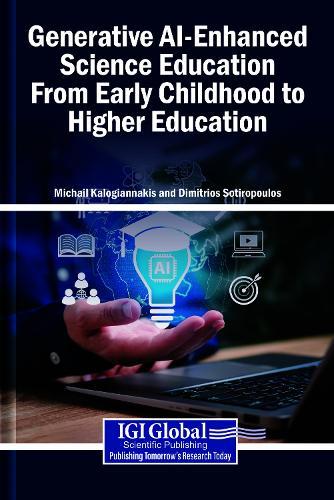 Generative Ai-Enhanced Science Education from Early Childhood to Higher Education