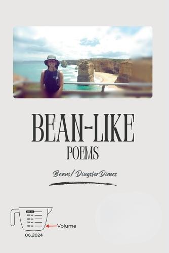 Bean-like Poems