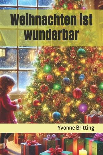 Weihnachten ist wunderbar: für Erstleser
