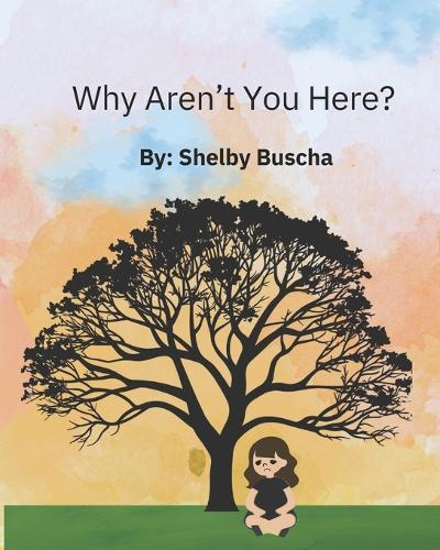 Why Aren't You Here?