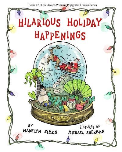 Hilarious Holiday Happenings