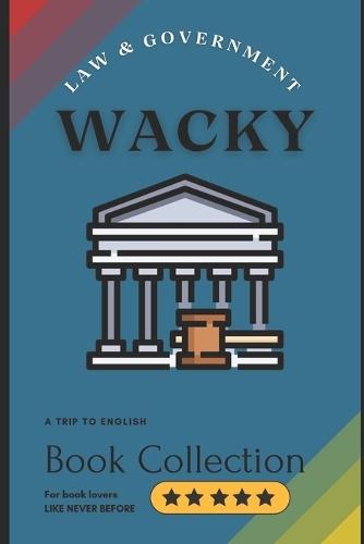 Wacky: Law & Government