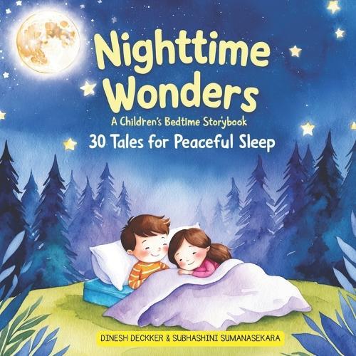 Nighttime Wonders: 30 Tales for Peaceful Sleep