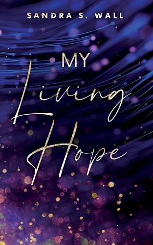 My Living Hope