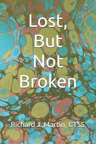 Lost, But Not Broken