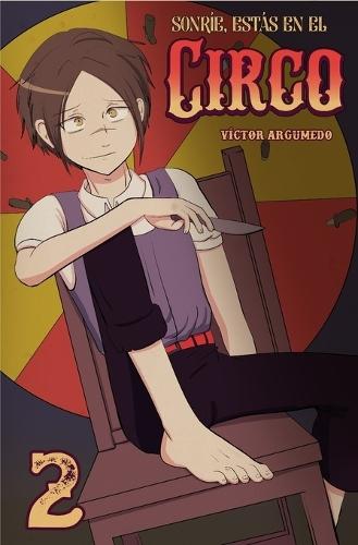 Sonríe, estás en el circo (tomo 2)