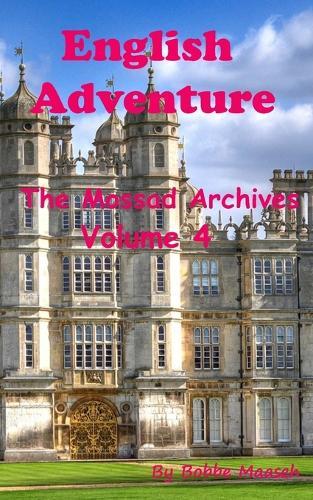 English Adventure: The Mossad Archives: Volume 4