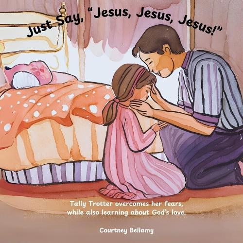 Just Say, ""Jesus, Jesus, Jesus!"": Tally Trotter overcomes her fears, while also learning about God's love.