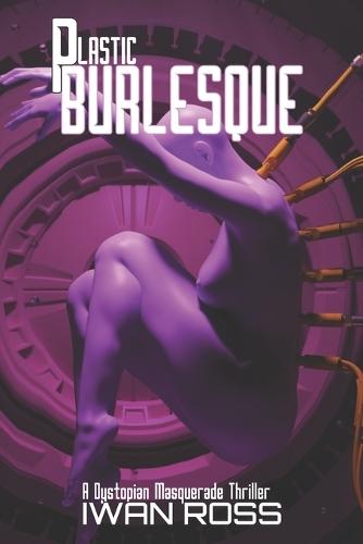 Plastic Burlesque