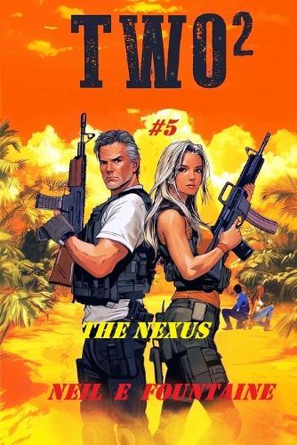Two²: The Nexus #5
