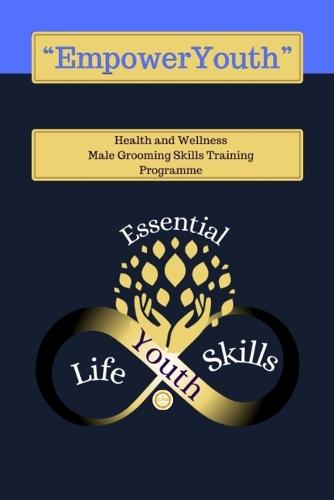 ""EmpowerYouth"" Health and Wellness: Essential Life Skills for Boys