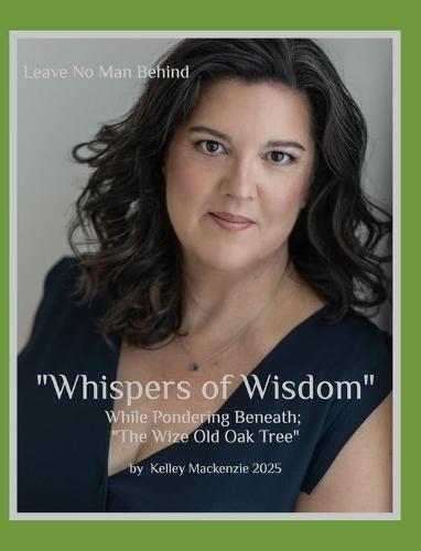 Whispers Of Wisdom: While Pondering Beneath; ""The Wise Old Oak Tree""