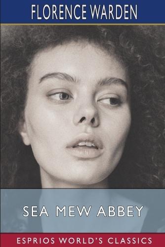 Sea Mew Abbey (Esprios Classics)