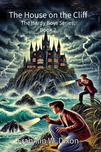 The House on the Cliff: The Hardy Boys Series, Book 2