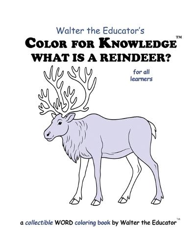 Color for Knowledge: What is a Reindeer?