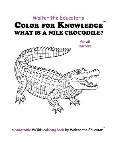 Color for Knowledge: What is a Nile Crocodile?