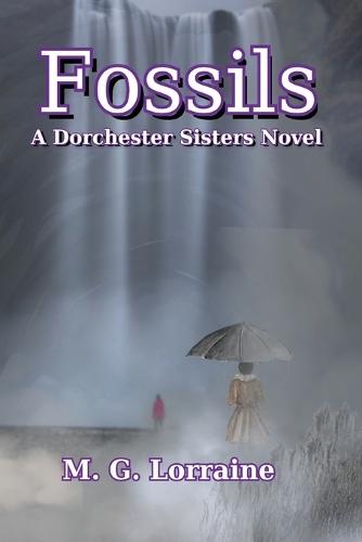 Fossils: A Dorchester Sisters Novel