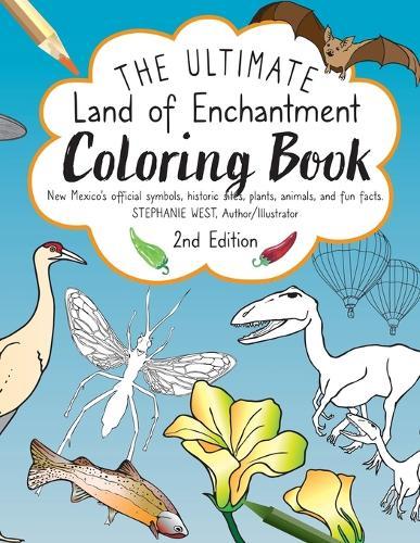 The Ultimate Land of Enchantment Coloring Book: Expanded Second Edition