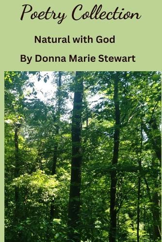 Poetry Collection Natural with God