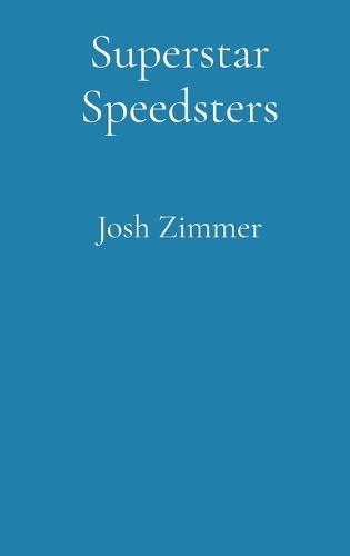 Superstar Speedsters: The Intergalactic Collection