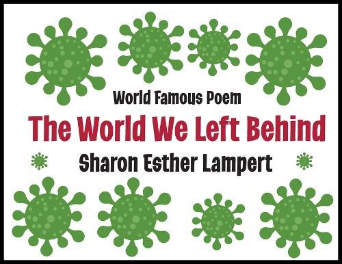 The World We Left Behind