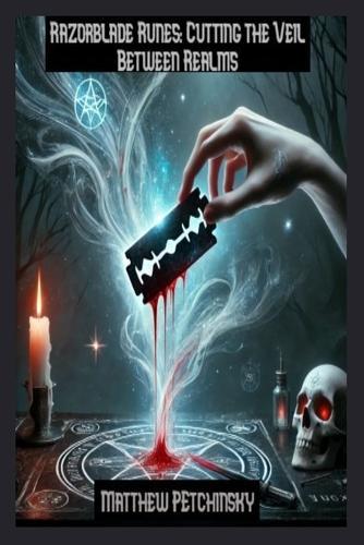 Razorblade Runes: Cutting the Veil Between Realms